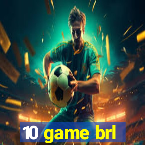 10 game brl